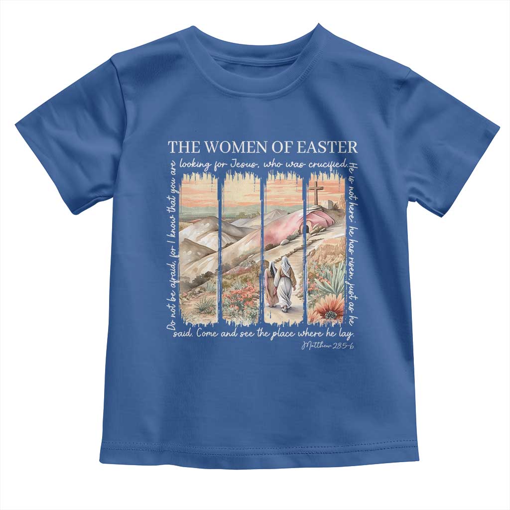 Easter Religious Toddler T Shirt Women of Easter He is Risen