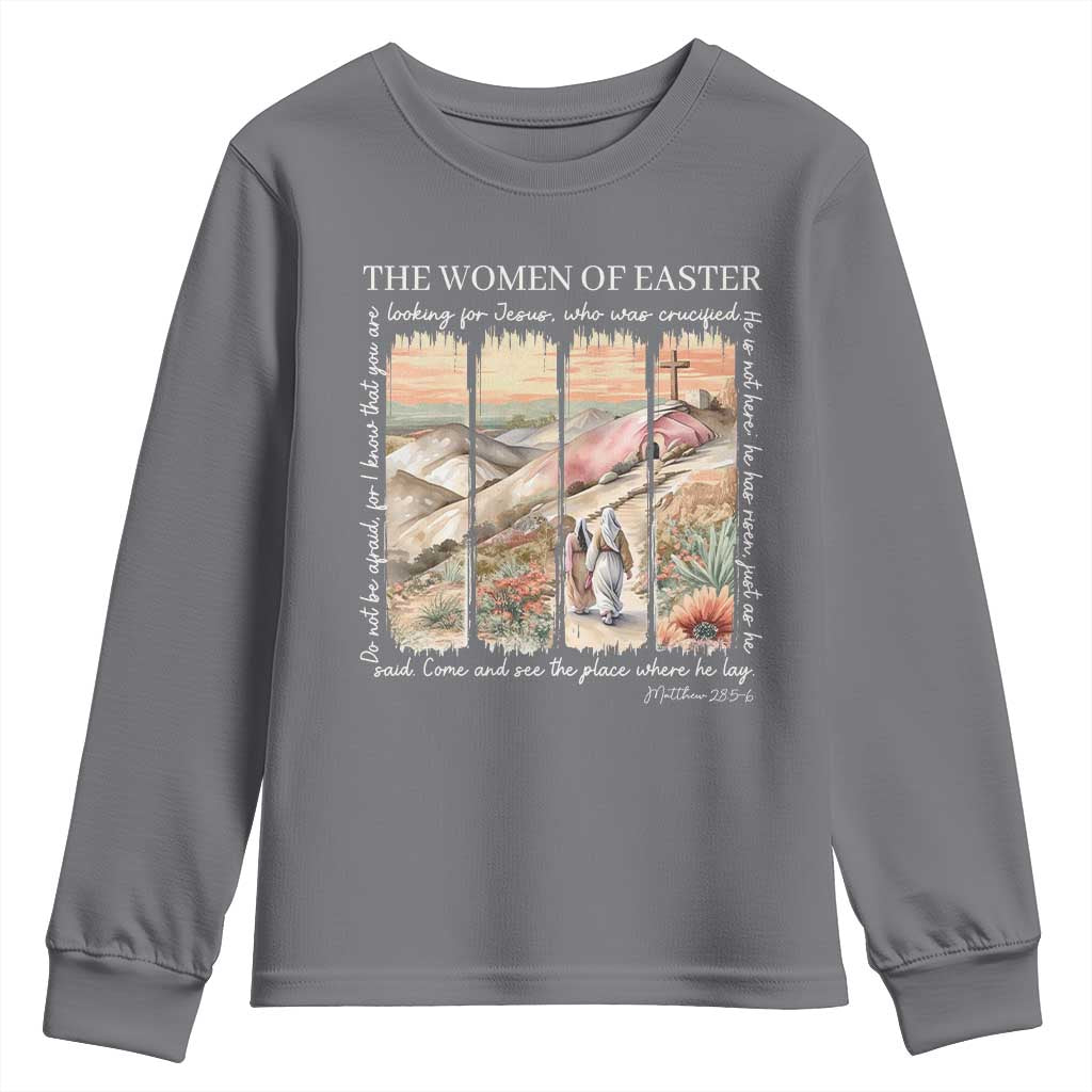 Easter Religious Youth Sweatshirt Women of Easter He is Risen