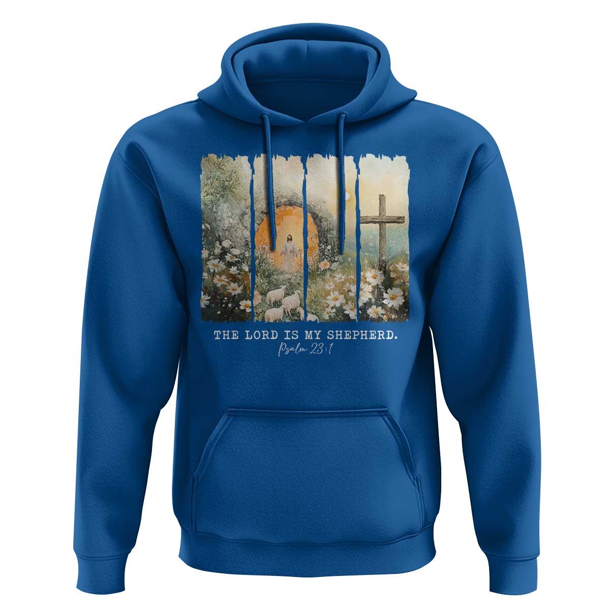 Lord Is My Shepherd Hoodie Easter Religious Christian Cross Bible Verse