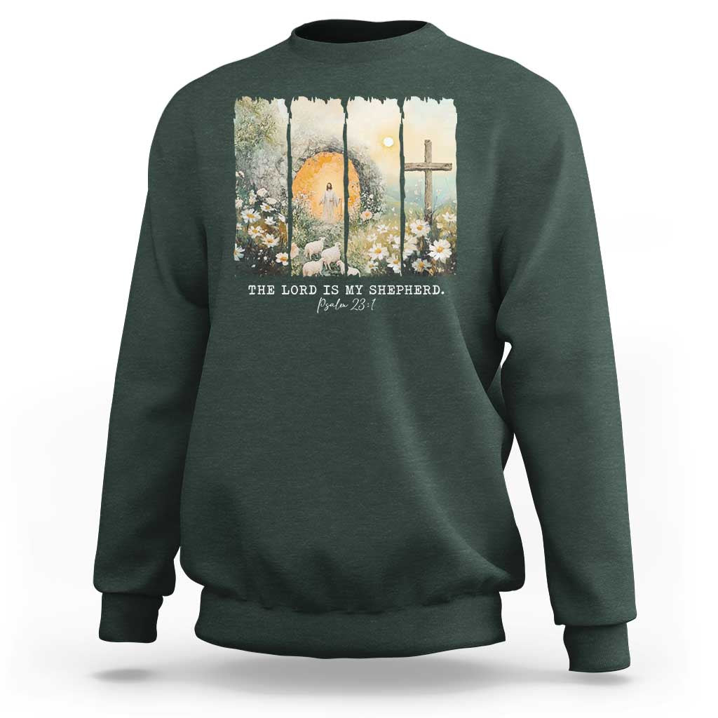 Lord Is My Shepherd Sweatshirt Easter Religious Christian Cross Bible Verse