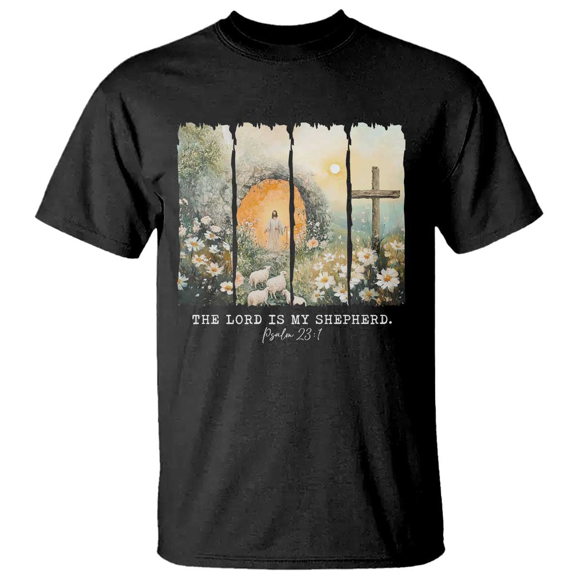 Lord Is My Shepherd T Shirt Easter Religious Christian Cross Bible Verse