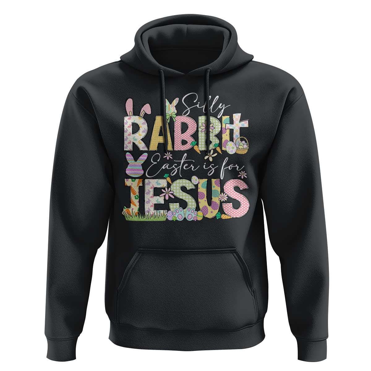 Funny Easter Christian Hoodie Silly Rabbit Easter Is For Jesus