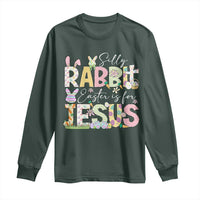Funny Easter Christian Long Sleeve Shirt Silly Rabbit Easter Is For Jesus