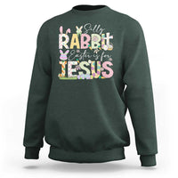 Funny Easter Christian Sweatshirt Silly Rabbit Easter Is For Jesus