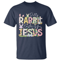 Funny Easter Christian T Shirt Silly Rabbit Easter Is For Jesus