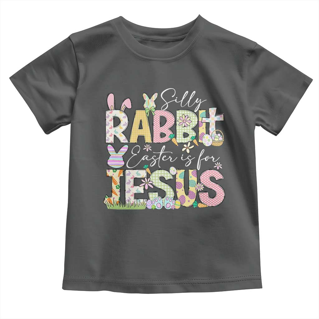Funny Easter Christian Toddler T Shirt Silly Rabbit Easter Is For Jesus