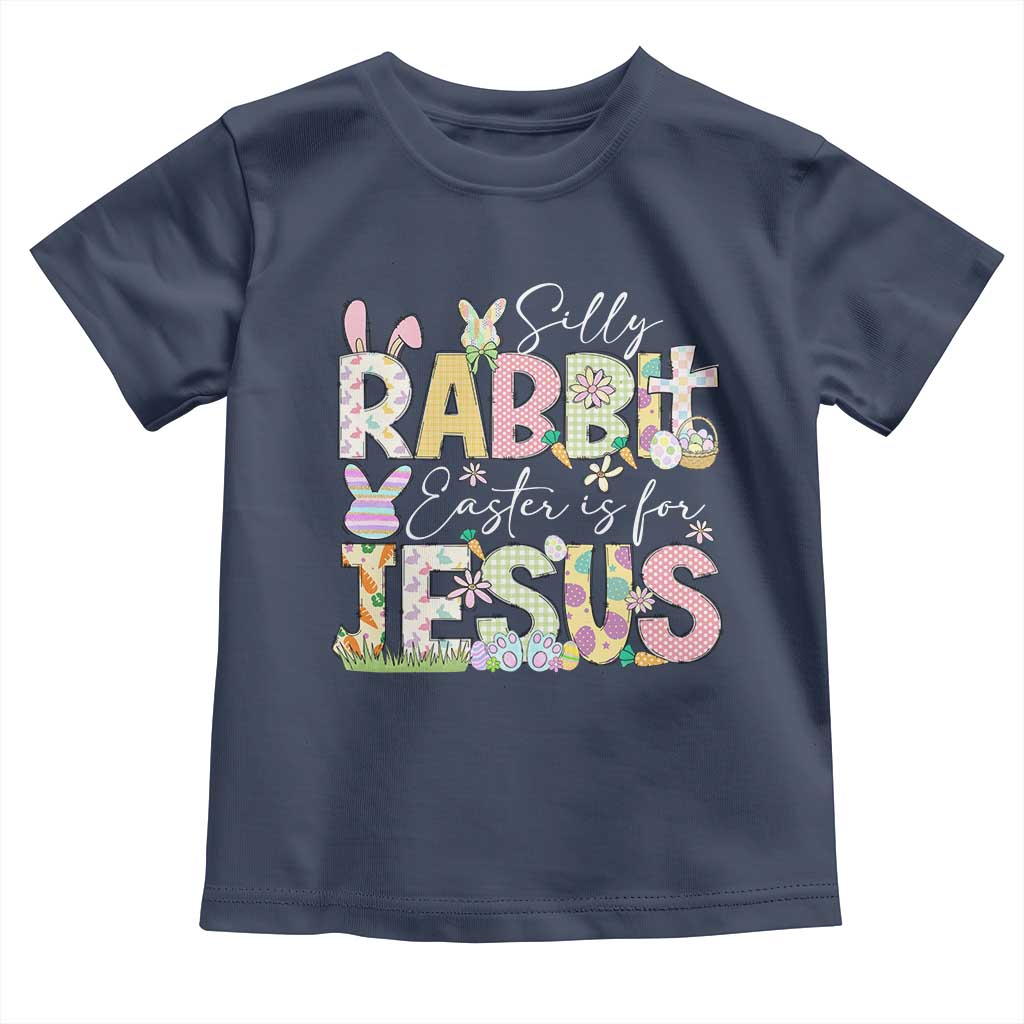 Funny Easter Christian Toddler T Shirt Silly Rabbit Easter Is For Jesus