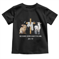 Easter Christian Toddler T Shirt Silly Rabbit Easter Is About The Lamb John 1:29