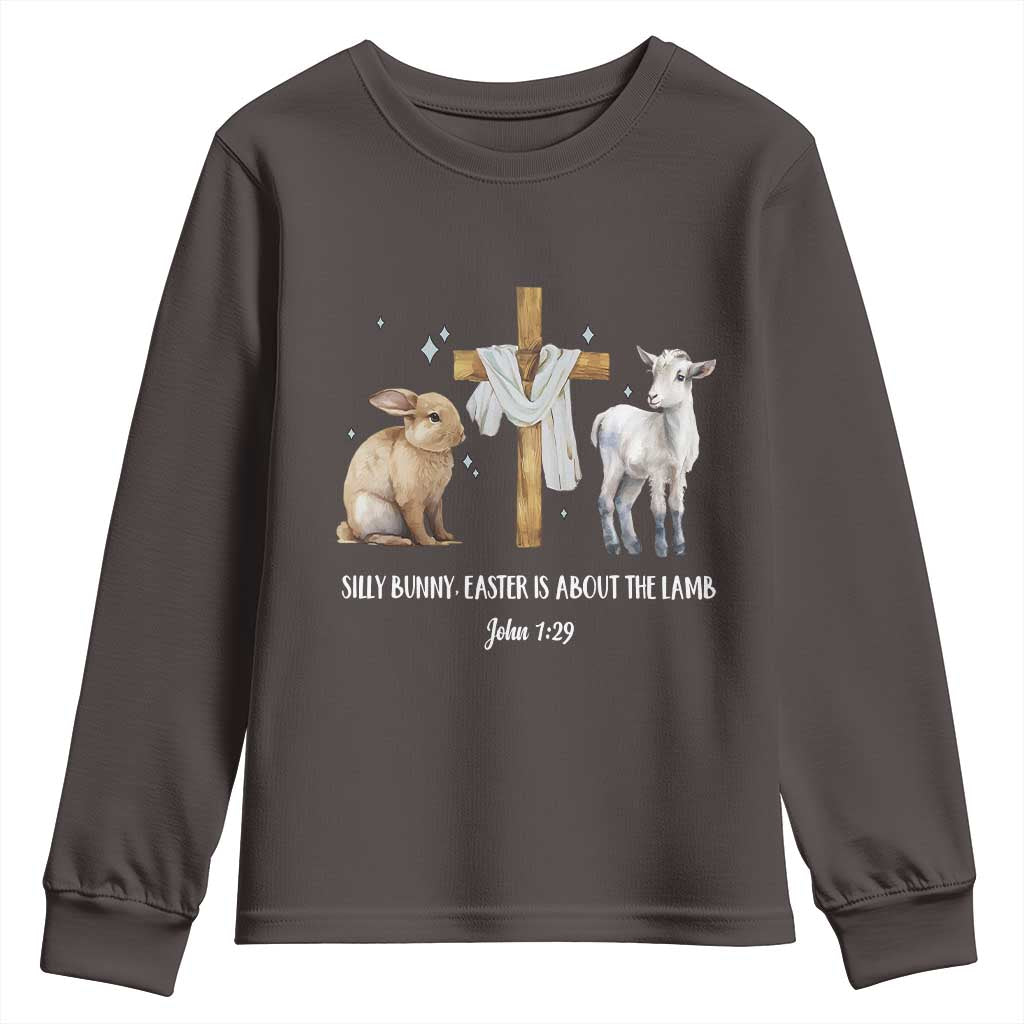 Easter Christian Youth Sweatshirt Silly Rabbit Easter Is About The Lamb John 1:29