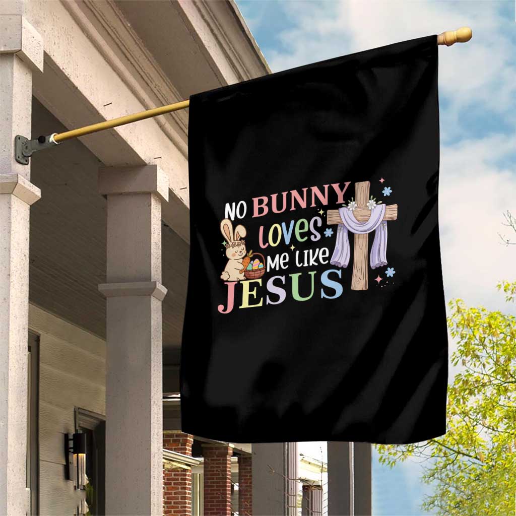 Funny Christian Easter Garden Flag No Bunny Loves Me Like Jesus - Wonder Print Shop