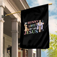 Funny Christian Easter Garden Flag No Bunny Loves Me Like Jesus - Wonder Print Shop