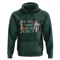 Funny Christian Easter Hoodie No Bunny Loves Me Like Jesus - Wonder Print Shop