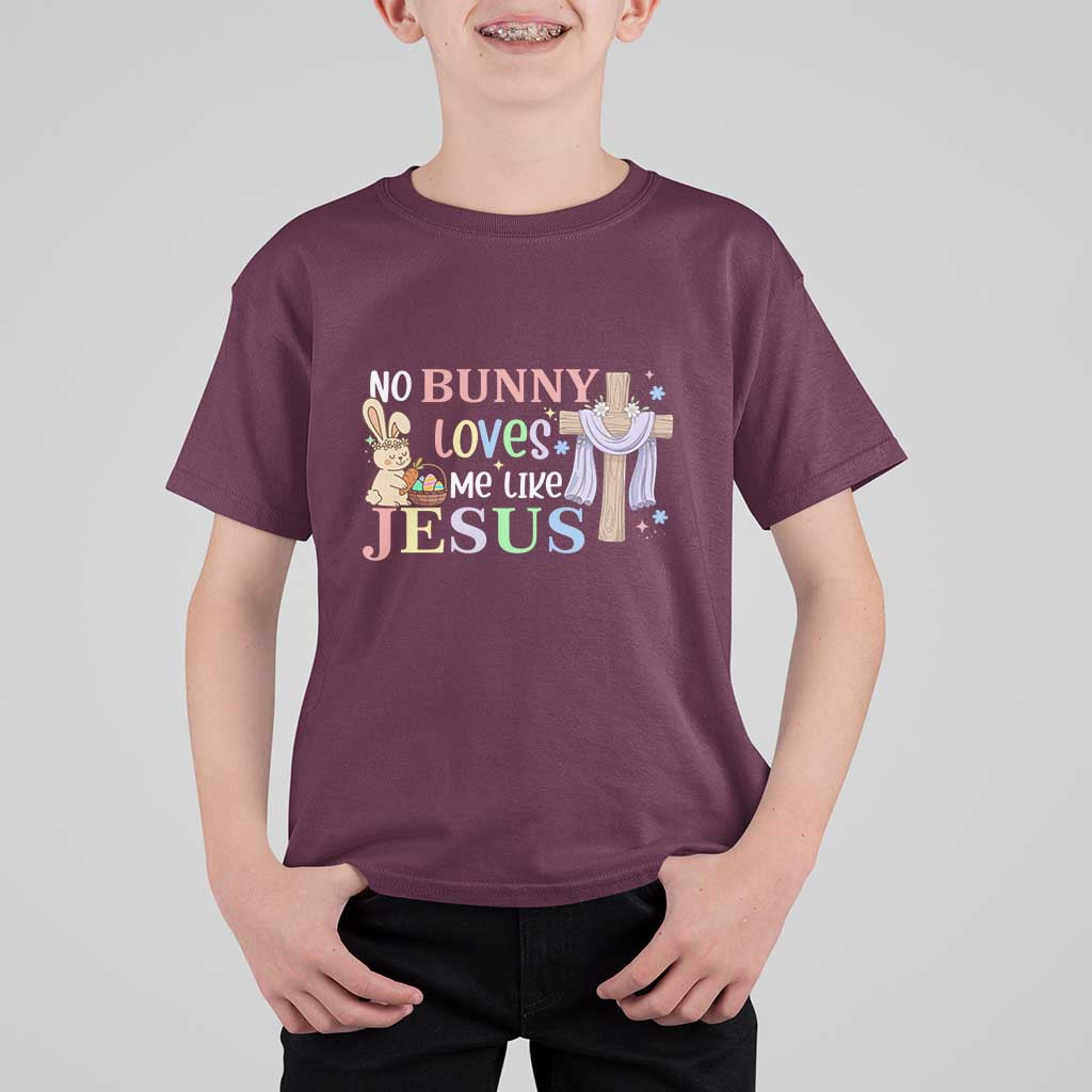 Funny Christian Easter T Shirt For Kid No Bunny Loves Me Like Jesus - Wonder Print Shop
