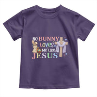 Funny Christian Easter Toddler T Shirt No Bunny Loves Me Like Jesus - Wonder Print Shop