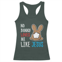 Christian Easter Racerback Tank Top Easter No Bunny Loves Me Like Jesus
