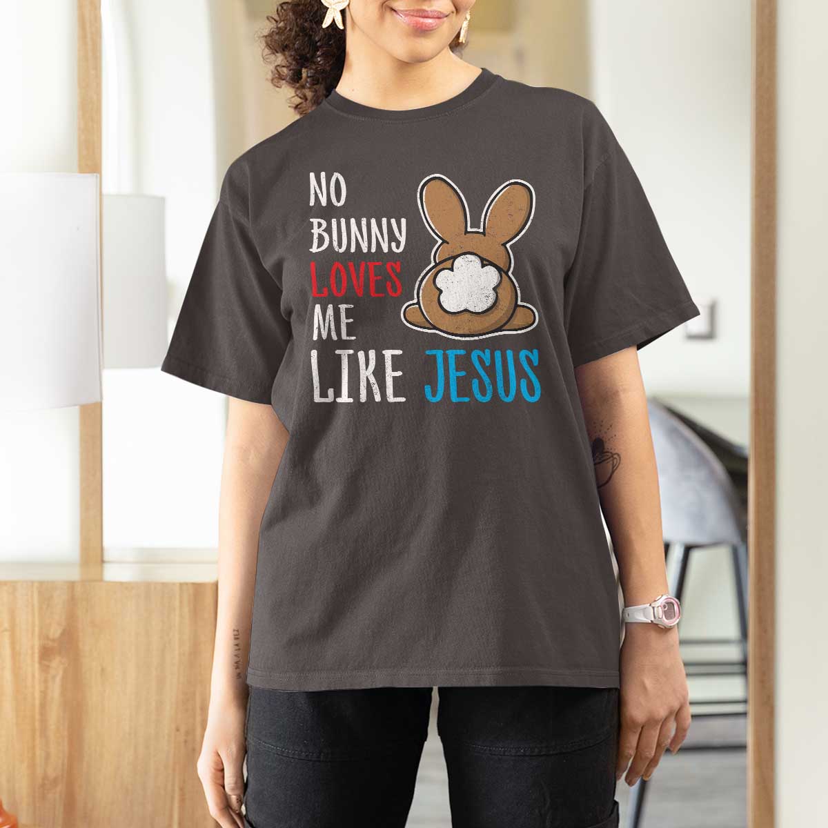 Christian Easter T Shirt For Women Easter No Bunny Loves Me Like Jesus