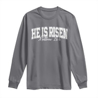He Is Risen Long Sleeve Shirt Easter Day Christian Jesus Religious Gift