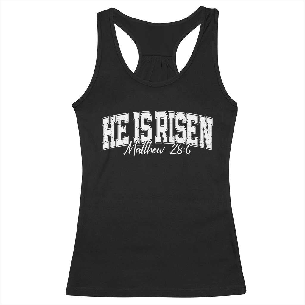 He Is Risen Racerback Tank Top Easter Day Christian Jesus Religious Gift