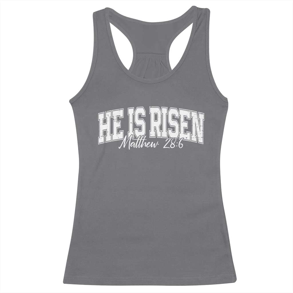 He Is Risen Racerback Tank Top Easter Day Christian Jesus Religious Gift