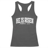 He Is Risen Racerback Tank Top Easter Day Christian Jesus Religious Gift