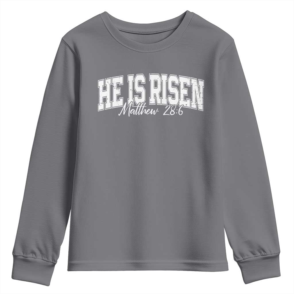 He Is Risen Youth Sweatshirt Easter Day Christian Jesus Religious Gift