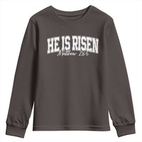 He Is Risen Youth Sweatshirt Easter Day Christian Jesus Religious Gift