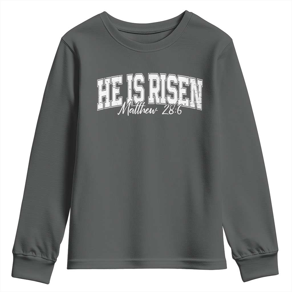 He Is Risen Youth Sweatshirt Easter Day Christian Jesus Religious Gift
