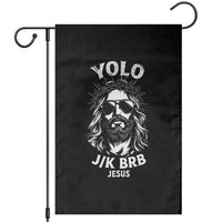 Yolo Jk BRB Jesus Garden Flag Funny Easter Ressurection Christians - Wonder Print Shop