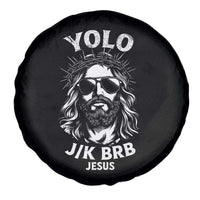 Yolo Jk BRB Jesus Spare Tire Cover Funny Easter Ressurection Christians - Wonder Print Shop