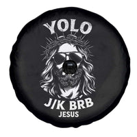Yolo Jk BRB Jesus Spare Tire Cover Funny Easter Ressurection Christians - Wonder Print Shop