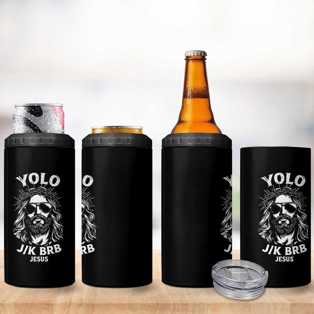 Yolo Jk BRB Jesus 4 in 1 Can Cooler Tumbler Funny Easter Ressurection Christians - Wonder Print Shop