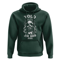Yolo Jk BRB Jesus Hoodie Funny Easter Ressurection Christians - Wonder Print Shop