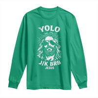 Yolo Jk BRB Jesus Long Sleeve Shirt Funny Easter Ressurection Christians - Wonder Print Shop