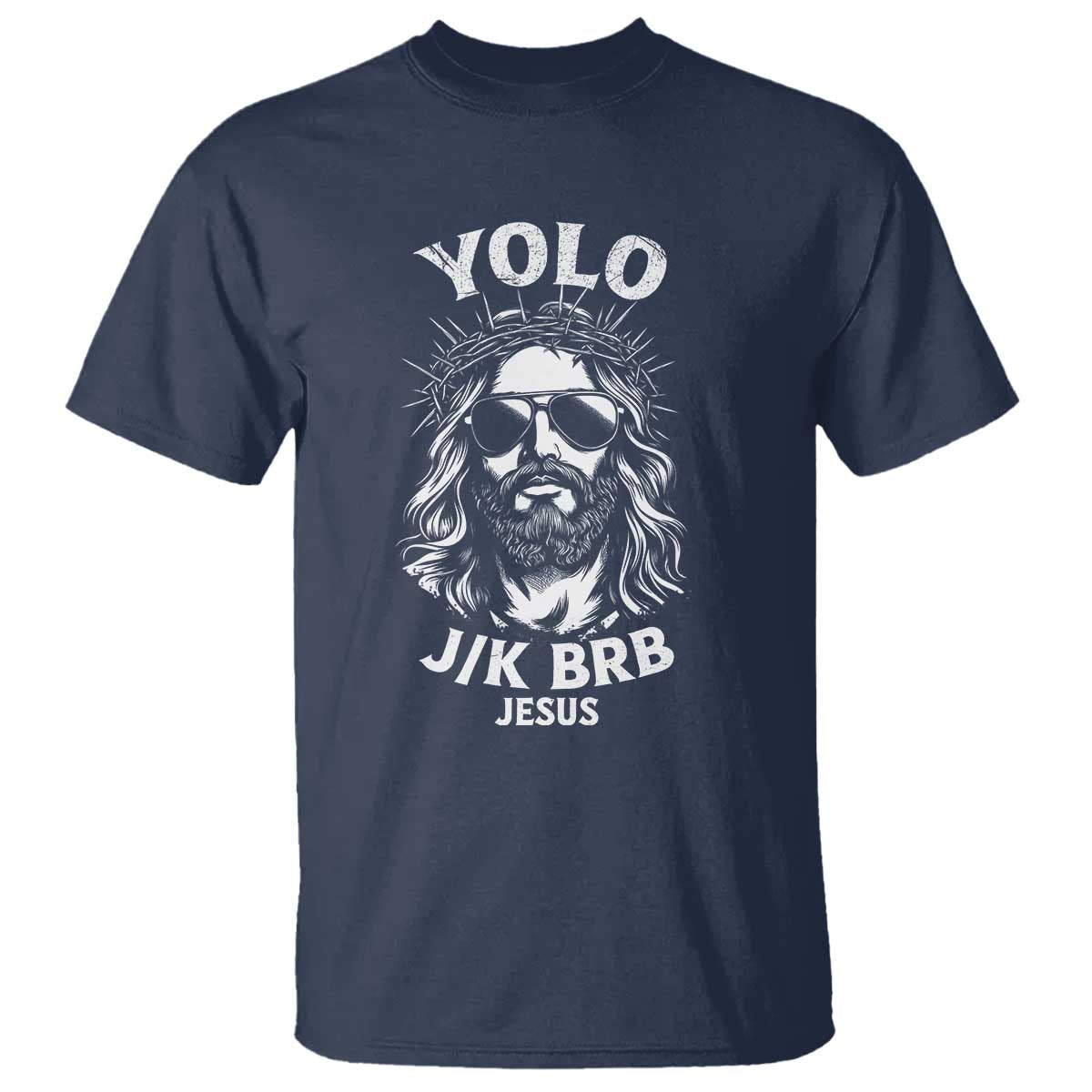 Yolo Jk BRB Jesus T Shirt Funny Easter Ressurection Christians - Wonder Print Shop