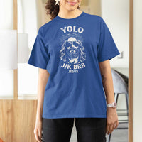 Yolo Jk BRB Jesus T Shirt For Women Funny Easter Ressurection Christians - Wonder Print Shop
