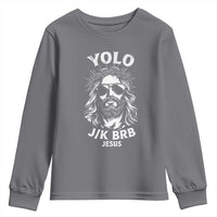 Yolo Jk BRB Jesus Youth Sweatshirt Funny Easter Ressurection Christians - Wonder Print Shop
