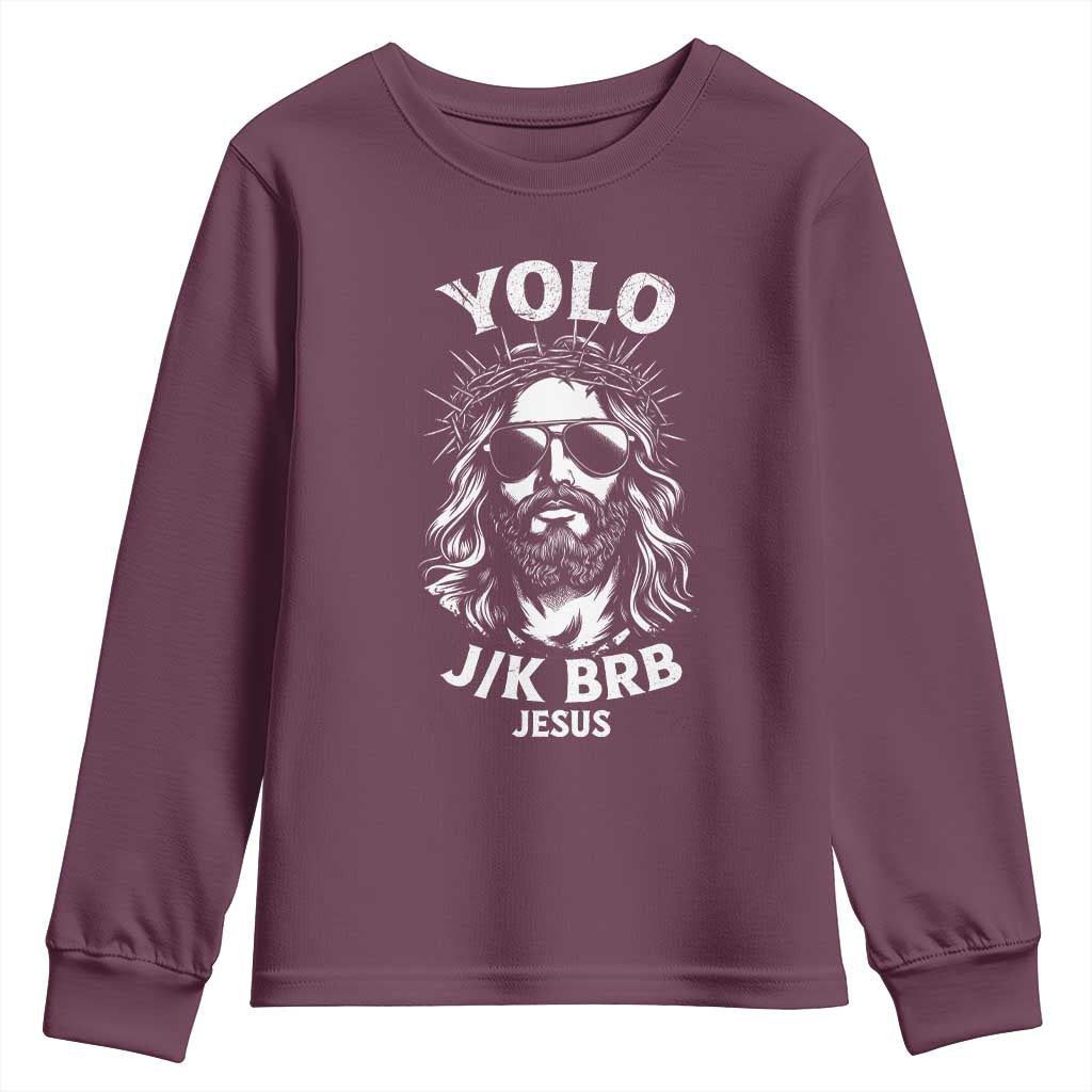 Yolo Jk BRB Jesus Youth Sweatshirt Funny Easter Ressurection Christians - Wonder Print Shop