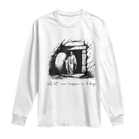 Easter Religious A Lot Can Happen In 3 Days Long Sleeve Shirt