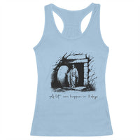 Easter Religious A Lot Can Happen In 3 Days Racerback Tank Top