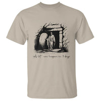 Easter Religious A Lot Can Happen In 3 Days T Shirt
