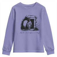 Easter Religious A Lot Can Happen In 3 Days Youth Sweatshirt
