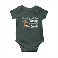 Easter Religious Baby Onesie It's Not About The Bunny It's About The Lamb