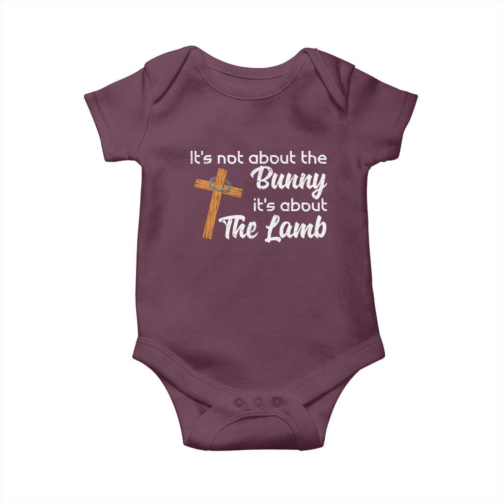 Easter Religious Baby Onesie It's Not About The Bunny It's About The Lamb
