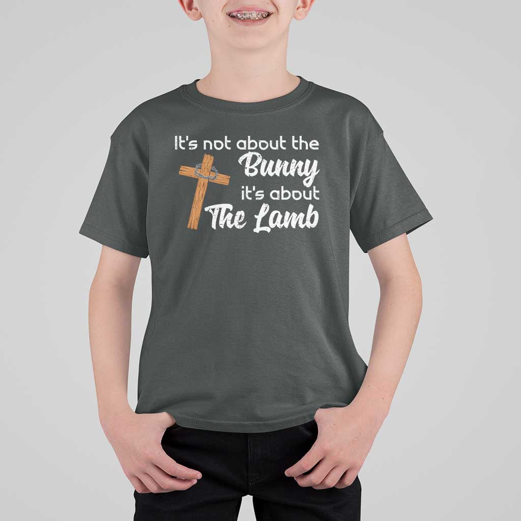Easter Religious T Shirt For Kid It's Not About The Bunny It's About The Lamb