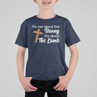 Easter Religious T Shirt For Kid It's Not About The Bunny It's About The Lamb