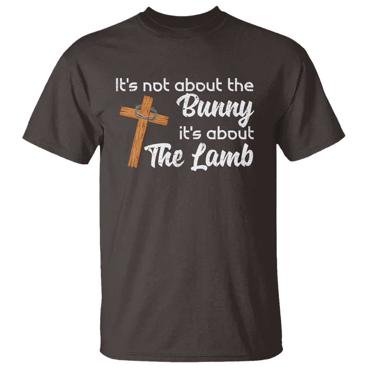 Easter Religious T Shirt It's Not About The Bunny It's About The Lamb
