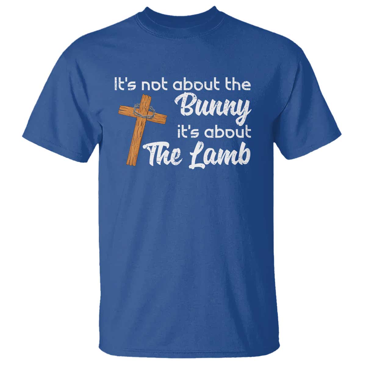 Easter Religious T Shirt It's Not About The Bunny It's About The Lamb