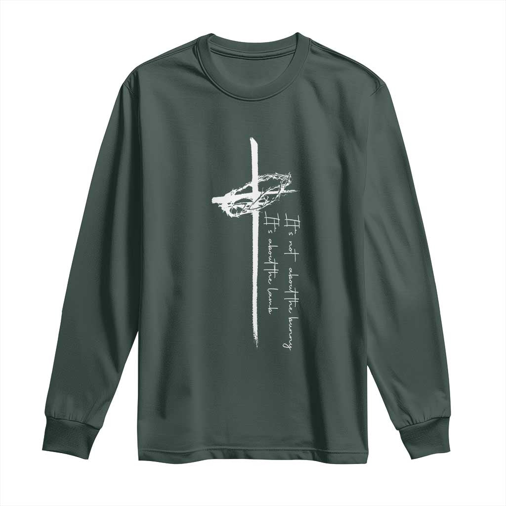 Easter Cross Long Sleeve Shirt Its Not About The Bunny About Lamb