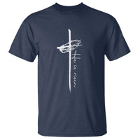 Easter Cross He Is Risen Jesus Christian T Shirt