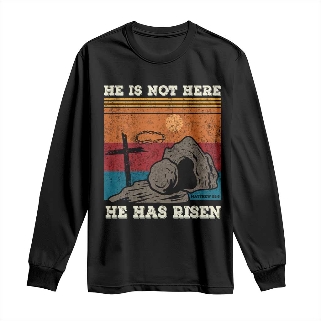 Jesus He is Risen Long Sleeve Shirt Matthew 28:6 Vintage Christian Easter
